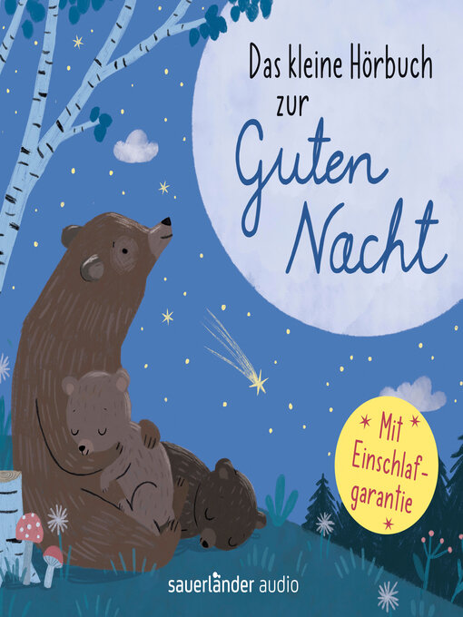 Cover image for Das kleine Hörbuch zur Guten Nacht (Ungekürzte Lesung)